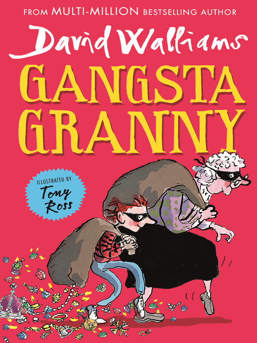 David Walliams创作的Gangsta Granny作品的详细信息 - 可供借阅